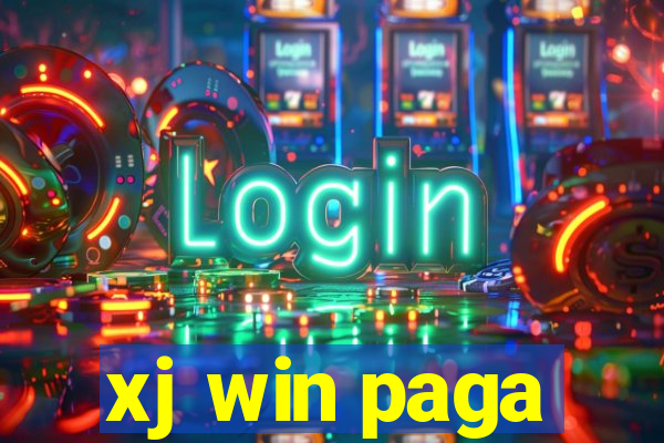 xj win paga